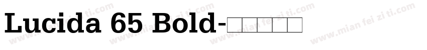 Lucida 65 Bold字体转换